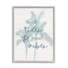 Stupell Industries High Rides & Good Vibes Tropical Palm Phrase view 1