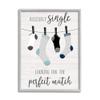 Stupell Industries Recently Single for Perfect Match Laundry Sock Sign view 1