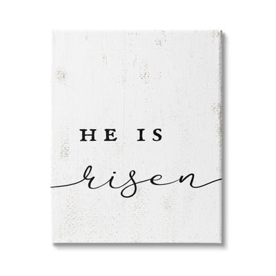 Stupell Industries He is Risen Phrase Rustic Pattern Minimal Text