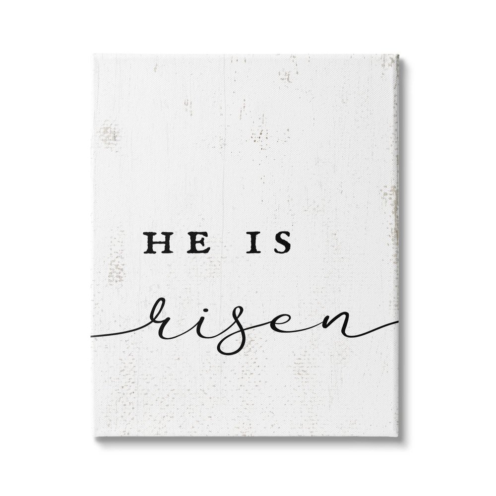 Stupell Industries He is Risen Phrase Rustic Pattern Minimal Text