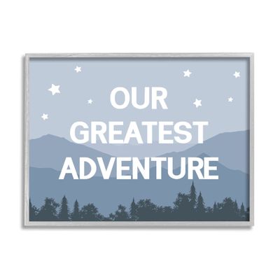 Stupell Industries Our Greatest Adventure Phrase Mountain Forest Starry Sky