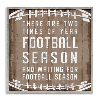 Stupell Industries Time of Year Football Season Rustic Sports Phrase, Designed by CAD Designs Gray Framed Wall Art, 12 x 12, White