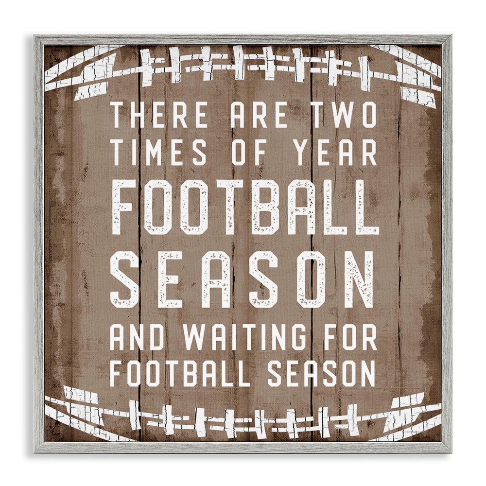 Stupell Industries Time of Year Football Season Rustic Sports Phrase, Designed by CAD Designs Gray Framed Wall Art, 12 x 12, White
