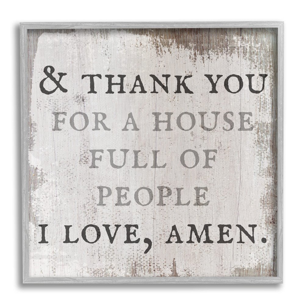 Stupell Industries House Full of People Amen Phrase Rustic Family