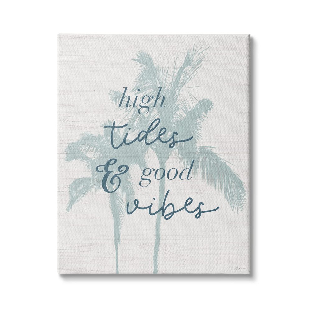 Stupell Industries High Rides & Good Vibes Tropical Palm Phrase