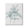 Stupell Industries High Rides & Good Vibes Tropical Palm Phrase view 1