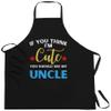 FunnyLazy If think I'm cute should see my uncle for nephew or niece T-Shirt Black Apron - 1 Size fits All Men Women Kitchen Aprons view 1