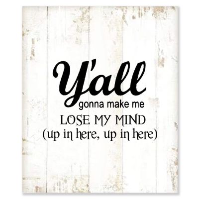 Aihesui Vintage Wood Sign Y'all Gonna Make Me Lose My Mind Kitchen Home Farmhouse Living Diningroom Wood Wall Decor Funny Shabby Wooden Pallet