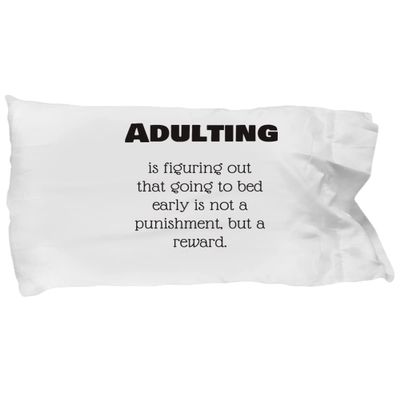 Adulting Going to Bed Early Reward