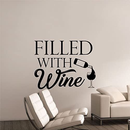 Filled With Wine Quotes Wine Quote Wine Bottle Drinking Glass Wall Decals for Dining Room Home House Winery Restaurant Kitchen Bar Wine Cellar Decor Sticker Wall Art Vinyl Decoration Size (24x40 inch)