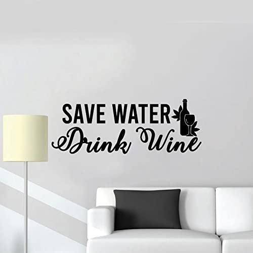 Save Water Quotes Wine Quote Wine Bottle Drinking Glass Wall Decals for Dining Room Home House Winery Restaurant Kitchen Bar Wine Cellar Decor Stickers Wall Art Vinyl Decoration Size (24x40 inch)