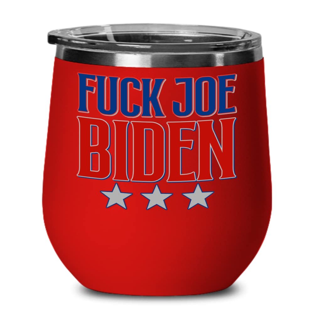 Anti Joe Biden Wine Tumbler Funny Christmas Idea for Trump Supporters Republican Conservative Awakened Patriot Pro America Political Keepsake 12 oz Ho