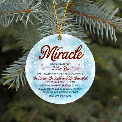 Christmas Ornament with Name On It to My Miracle Christma Ornaments Never Forget That I Love You Xmas Decoration Tree 2025 Noel Gift Family Keepsake 3"