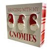 Christmas Gnome Wood Block Sign, Self Standing Holiday Plaque 5.9 inch sq (Hanging With my Gnomies) view 4