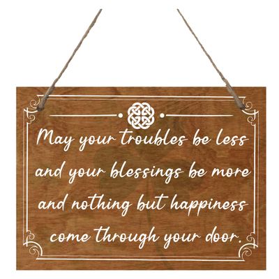 LifeSong Milestones Inspirational Wooden Wall Hanging Irish Rope Sign 8 x 10 x 0.125 May Your Troubles Be Less Home Decor Gift for Family Friends Housewarming Decorations Irish Celebration (Cherry)