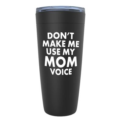 Funny Mom Black Edition Viking Tumbler 20oz - Don't Make Me Use My Mom Voice - Christmas Birthday from Daughter And Son Funny Mom For Women Sarcastic Jokes Adult Humor