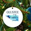 Christmas Ornament Tree 2023 with City Name Ornament Olustee Oklahoma is My Happy Place - Olustee OK Ornaments - Xmas Decoration Gift Family 3" MDF Plastic White view 1
