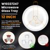 12 inch Microwave Glass Plate Replacement for Whirl-pool Microwave Glass Turntable Plate W10337247 WPW10337247 W11367904 W11335034 W11291538 W11443145 and other 1.5 & 1.7 Cubic Foot by Fetechmate view 3