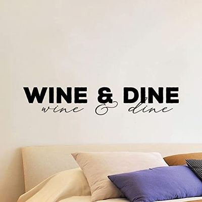 Wine and Dine - Wine Signage Wine Love Wine Party Life Quote Vinyl Wall Sticker Wall Art Wall Decal Home Bar Wine Area Chill Wall Decoration House Home Decor Stickers Decoration Size (12x30 inch)