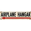 Airplane Hangar Left Metal Sign Wall Decor 4x16 Inch view 1