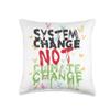 System Change - Not Climate Change! Throw Pillow view 1