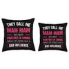 They Call Me Mam Mam Because Partner In Crime Funny Throw Pillow view 3