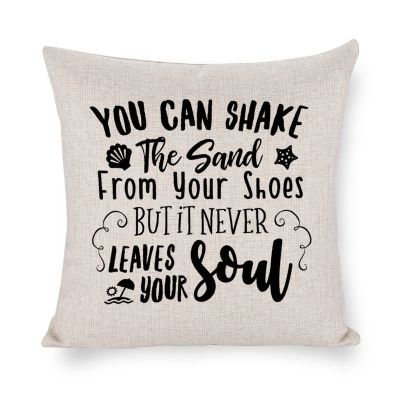 You Can Shake The Sand from Your Shoes But It Never Leaves Your Soul Cushion Pillow Cover Decorative Throw Pillow Case Cushion Cover Pillow Cases Winter Holiday Decorations 16"x16" Pillow Case