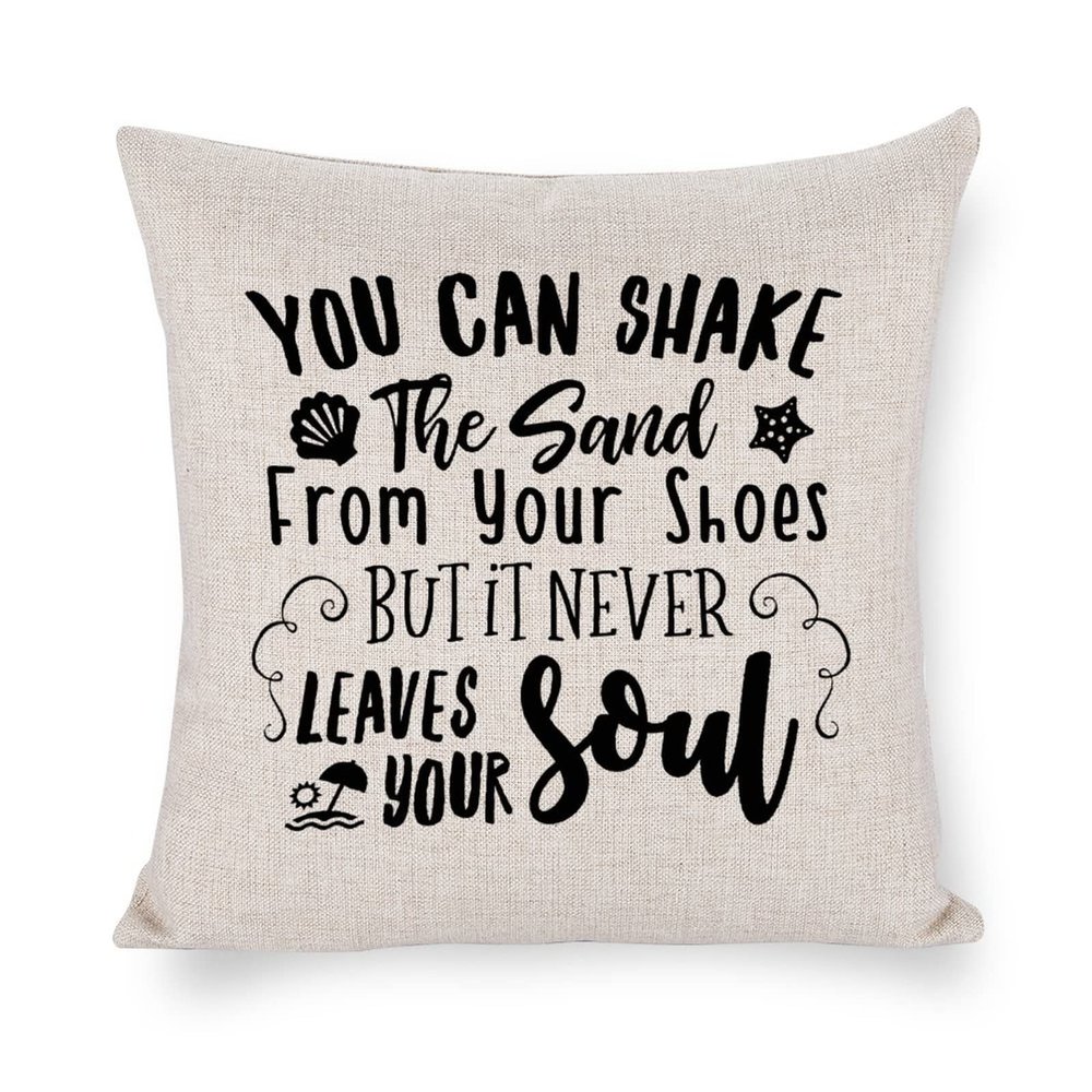 You Can Shake The Sand from Your Shoes But It Never Leaves Your Soul Cushion Pillow Cover Decorative Throw Pillow Case Cushion Cover Pillow Cases Winter Holiday Decorations 16"x16" Pillow Case