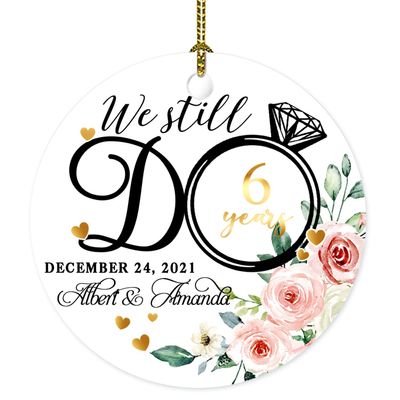 Personalized We Still Do Ornament, Custom Valentine's Day Ornament, Romantic Mr. & Mrs. Gift Keepsake, Anniversary Souvenir Presents for Parents, Ceramic Round Christmas Ornament, Made in USA