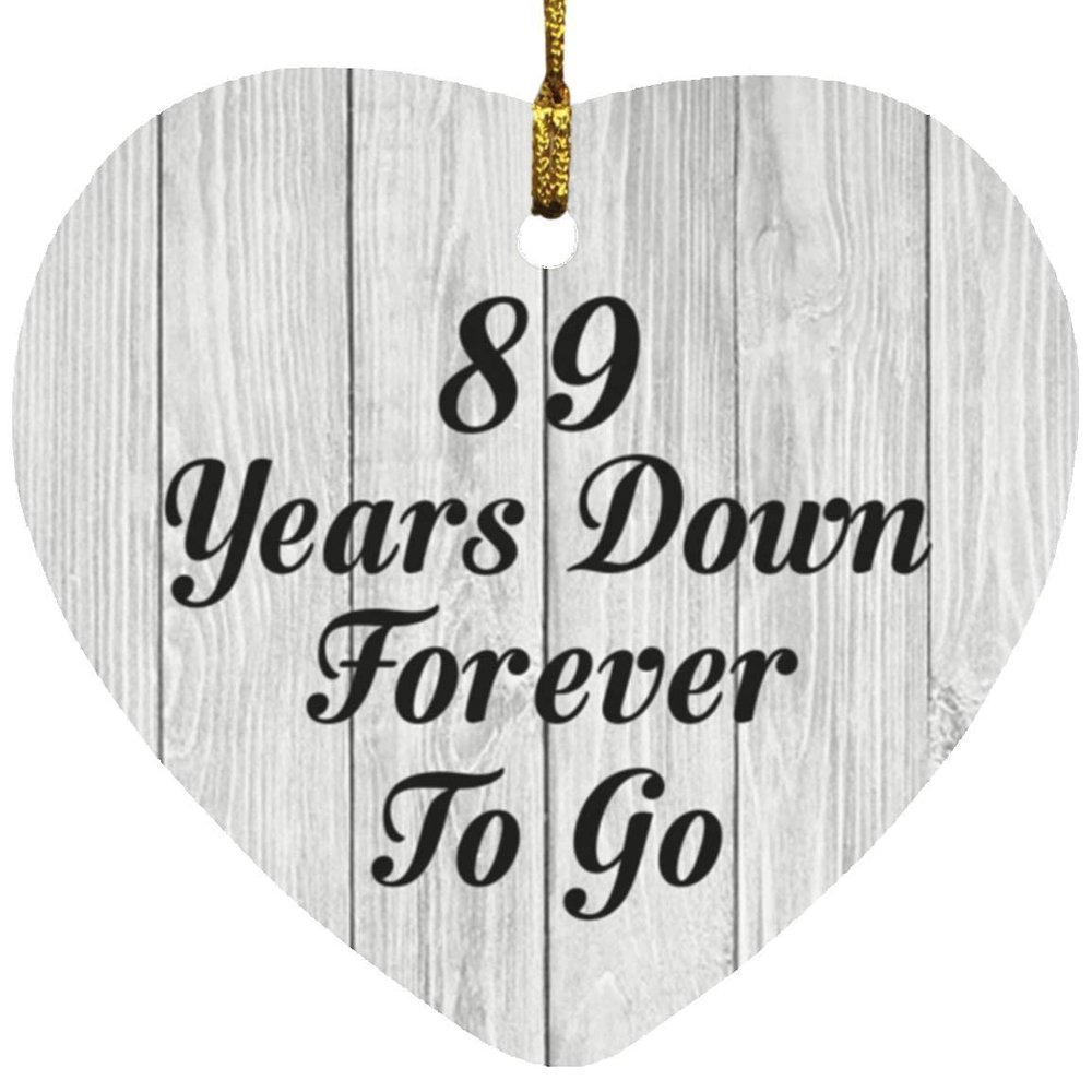 Designsify Christmas Tree Decoration, 89th Anniversary 89 Years Down Forever to Go, Heart Ornament F, Gifts for Birthday Valentines Mom Mothers Fathers Day Party, to Men Women Him Her Friend Mom