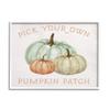 Stupell Industries Pick Your Own Pumpkin Patch Sign Gourd Trio, Design by Daphne Polselli view 1