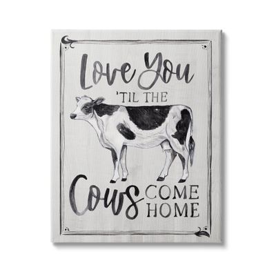 Stupell Industries Love You 'til Cows Come Home Phrase Vintage, Design by Arrolynn Weiderhold