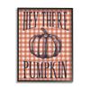 Stupell Industries Hey There Pumpkin Phrase Orange Checkered Plaid, Design by Daphne Polselli view 1