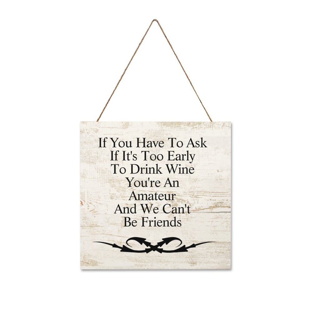 Wooden Signs, Rustic Y Ou're an Amateur and We Can't Be Friends Sign Plaque Pianted Quote Home Decor Farmhouse Garden Outdoor Wall Art 10"X10", Made in USA E300