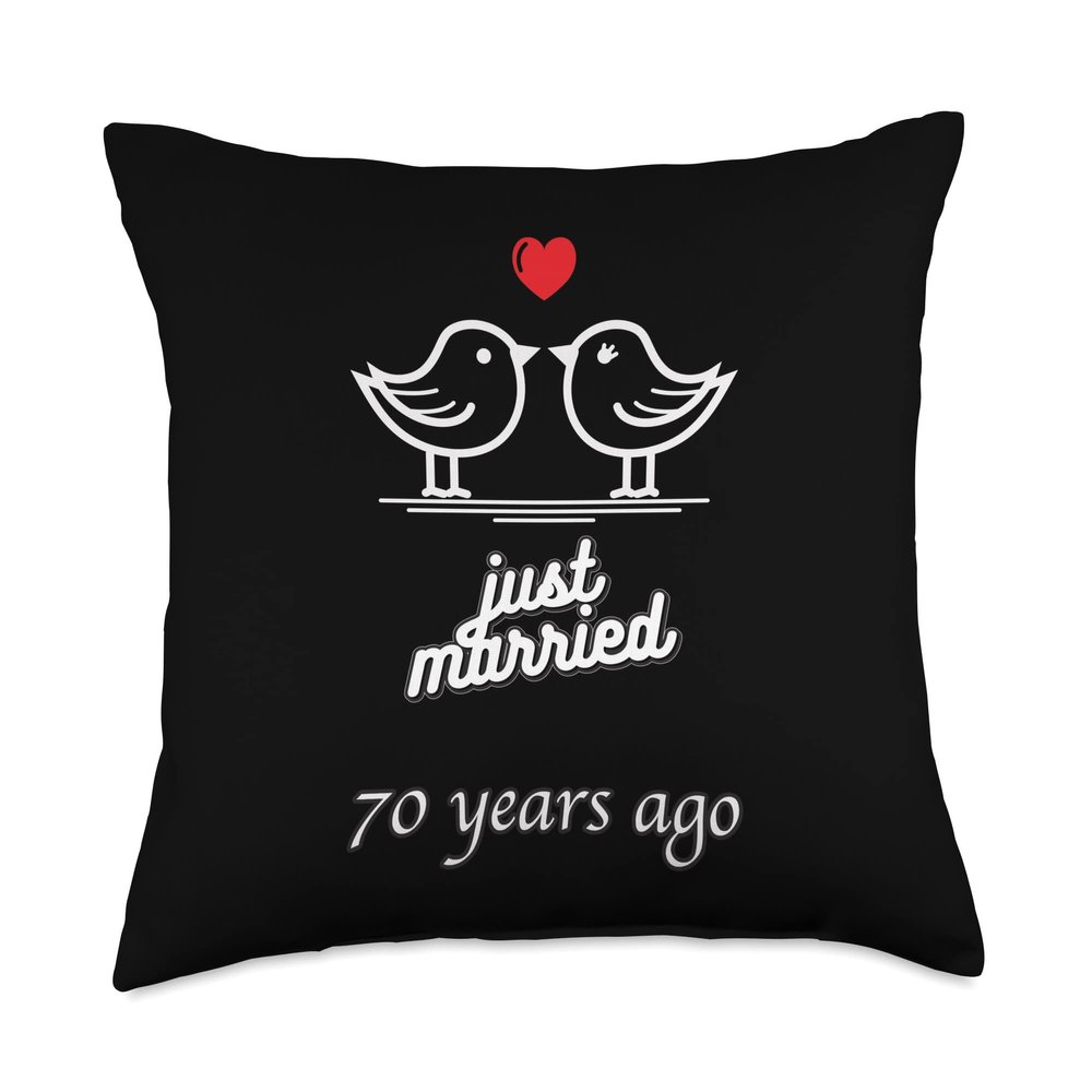 70th Wedding Anniversary - Just Married 70 Years Ago Throw Pillow
