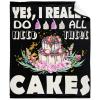 Thuswarm Cake Blanket Yes I Really Do Need All These Cakes Flannel Throw Blanket Warm Cozy Soft Plush Blankets for Bed Couch Sofa Room Decoration Gifts 4030 XSmall for Pets view 1