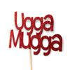 Ugga Mugga Cake Topper view 1