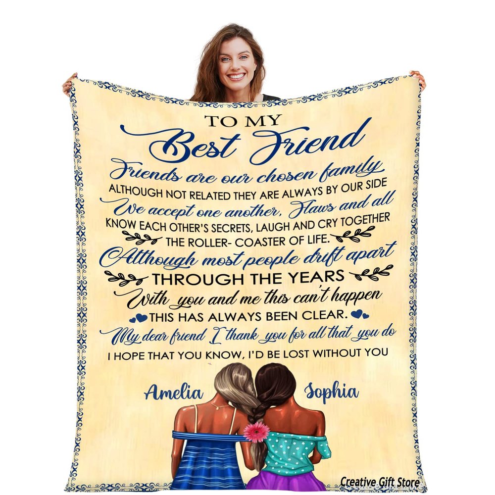 to My Best Friend, Friends are Our Chosen Family, My Dear Friend I Thank You, Customized Names, On Birthday, Friendship Day, Ultra Soft Light Weight Super Warm Fleece Blanket Gift