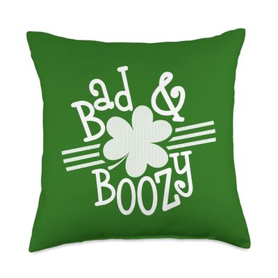 St Pattys Day Bad And Boozy - Funny Shamrock Drinking Day Throw Pillow