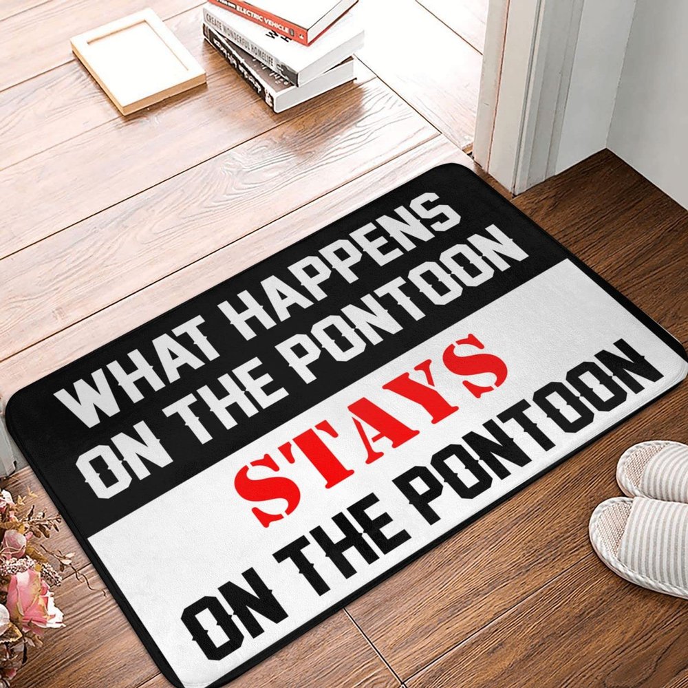 gaeruite Waterproof Mat What Happens On The Pontoon Stays On The Pontoon Rug Outdoor Rugs for Patios Clearance (Size : 16 * 25IN/40 * 60CM)