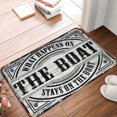 gaeruite Welcome Door Sign What Happens On The Boat Stays On The Boat Rug Outside Decor (Size : 20 * 32IN/50 * 80CM)