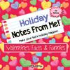 Notes From Me! 50 Tear-Off Lunch Box Notes for Kids, Valentines Facts & Funnies, Fun & Educational, Inspirational, Motivational, Thinking of You, Back to School Essential, Ages 8+ view 1