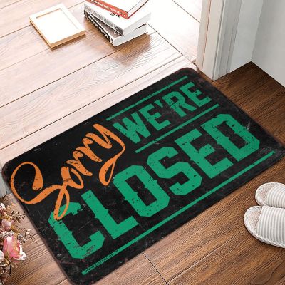 gaeruite Halloween Kitchen Mat Sorry We're Closed Doormat Gift for Men (Size : 20 * 32IN/50 * 80CM)