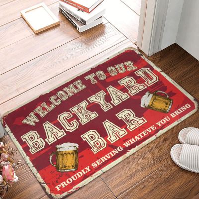 Camper Accessories for Inside Welcome to Our Backyard Bar Proudly Serving Whateve You Bring Rug Water Absorbing Door Mat (Size : 20 * 32IN/50 * 80CM)