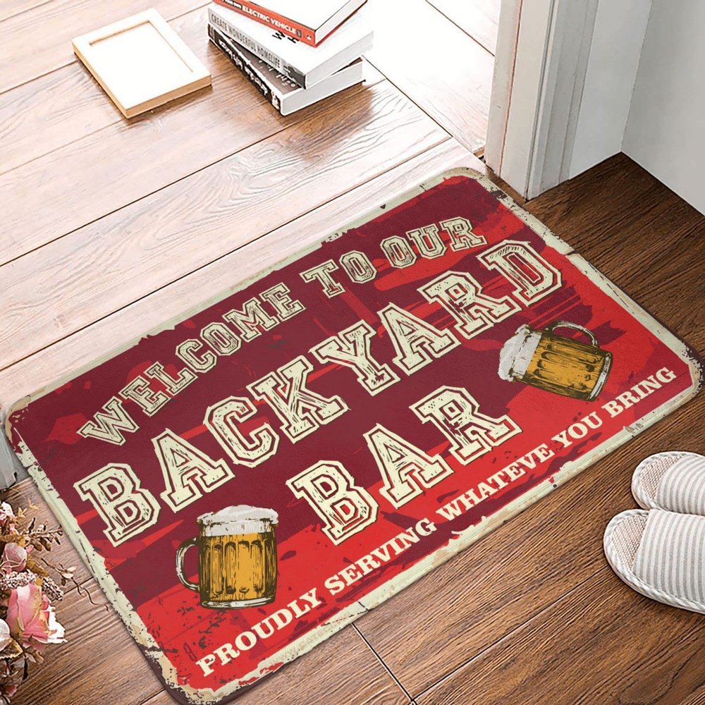 Camper Accessories for Inside Welcome to Our Backyard Bar Proudly Serving Whateve You Bring Rug Water Absorbing Door Mat (Size : 20 * 32IN/50 * 80CM)