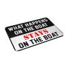 Camper Accessories for Inside What Happens On The Boat Stays On The Boat Rug Water Absorbing Door Mat (Size : 20 * 32IN/50 * 80CM) view 3