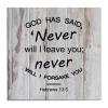 14x14 Inch Wood Sign Wall Art Wooden Plaque God Has Said, Never Will I Leave You; Never Will I Forsake You.Hebrews 13~5 Inspirational Home Decor for Porch Entryway Kitchen Housewarming Gift view 1