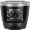 CustomGiftsNow Nurses We Can't Fix Stupid But We Can Sedate It - Nursing - Stainless Steel Double-Wall Insulated Tumbler 20-Ounce Truck Car Travel Coffee Cup Mug with Lid view 1