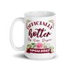 CPCU 2022 Chartered Property Casualty Underwriter Graduation Gift Coffee Mug - Officially Hotter By One Degree view 2