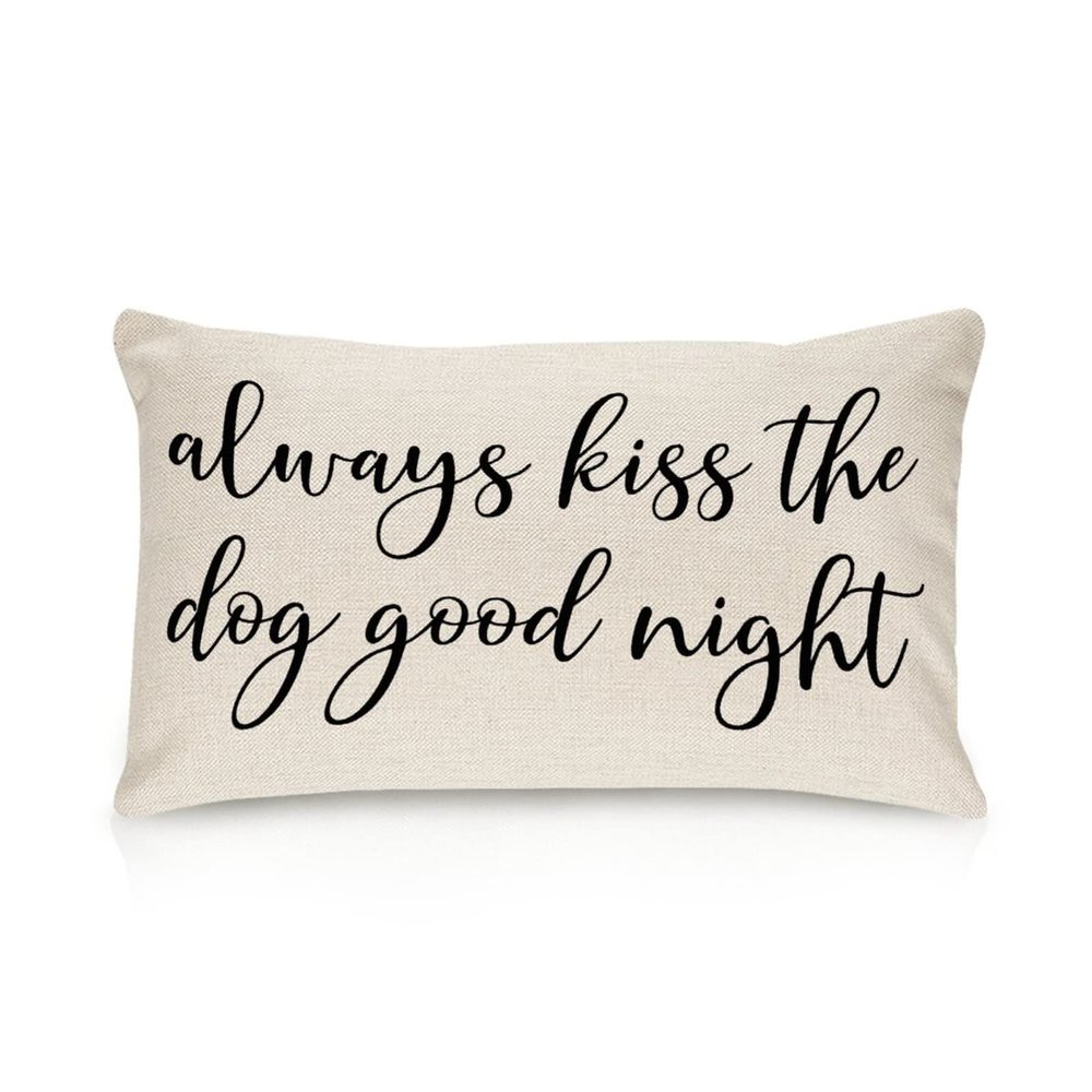Always Kiss The Dog Good Night Cotton Linen Lumbar Pillow Covers 12x18 Farmhouse Decorative Rectangle Throw Pillows Case Funny for Home Decor Living Room Couch